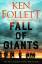 Ken Follett: Fall of Giants | Ken Follet