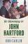 Bob Carlin: My Memories of John Hartford