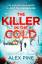 Alex Pine: The Killer in the Cold | Alex