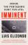 Luis Elizondo: Imminent | Inside the Pen