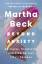 Martha Beck: Beyond Anxiety | Curiosity,