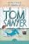 Mark Twain: The Adventures of Tom Sawyer