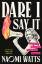 Naomi Watts: Dare I Say It | Everything 