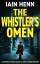 Iain Henn: THE WHISTLER