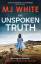 Mj White: The Unspoken Truth | Mj White 