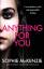 Sophie McKenzie: Anything For You | A te