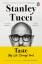 Stanley Tucci: Taste | My Life Through F