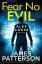 James Patterson: Fear No Evil | (Alex Cr