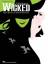 Wicked | A New Musical | Stephen Schwart