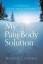 Murray, Michael J.: My Pain-Body Solutio