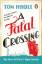 Tom Hindle: A Fatal Crossing | Tom Hindl