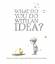 Kobi Yamada: What Do You Do with an Idea