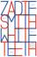 Zadie Smith: White Teeth. 25th Anniversa