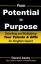 Gerard Assey: From Potential to Purpose Gerard Assey: From Potential to Purpose