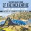 Baby: The Two Major Cities of the Inca E