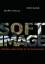 Ingrid Hoelzl: Softimage | Towards a New