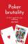 Tirado, Linda L.: Poker brutality | Lind