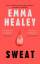 Emma Healey: Sweat | Emma Healey | Tasch