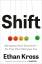 Ethan Kross: Shift | Managing Your Emoti