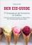 Natalie Gödde: Der Eis-Guide: 77 Eisreze