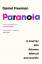 Daniel Freeman: Paranoia | A Journey int