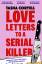 Tasha Coryell: Love Letters to a Serial 