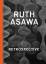 Janet Bishop: Ruth Asawa | Retrospective