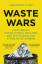 Alexander Clapp: Waste Wars | Dirty Deal