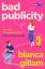 Bianca Gillam: Bad Publicity | Bianca Gi