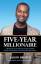 Jason Brown: Five-Year Millionaire | A R Jason Brown: Five-Year Millionaire | A R