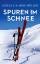 S., Gisela: Spuren im Schnee | Faszinier