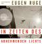 Ruge, Eugen und Ulrich Noethen: In Zeite