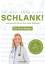 Fleck Dr. med., Anne: Schlank! und gesun