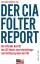 Wolfgang Neskovic: Der CIA-Folterreport: