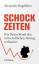 Alexander Hagelüken: Schock-Zeiten: Wie 