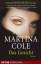 Martina Cole: Das Gesicht : Roman. Aus d