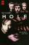 Burt, Guy (Verfasser): The hole : der Ro