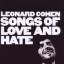 Leonard Cohen: Songs Of Love And Hate