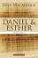 Macarthur, John F.: Daniel and Esther Macarthur, John F.: Daniel and Esther