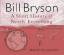 Bill Bryson: A Short History of Nearly E