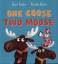 Kael Tudor: One Goose, Two Moose (Pb)