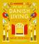 Meik Wiking: The Art of Danish Living