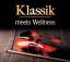 Various: Klassik meets Wellness Nr.2