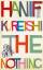 Hanif Kureishi: The Nothing