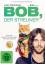 Bob, der Streuner