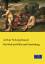 Arthur Schopenhauer: Die Welt als Wille Arthur Schopenhauer: Die Welt als Wille