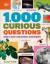 1,000 Curious Questions