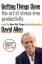 David Allen: Getting Things Done