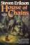 Steven Erikson: House of Chains