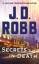 Robb, J. D.: Secrets in Death